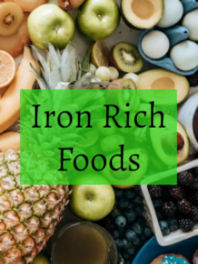 Iron rich Foods